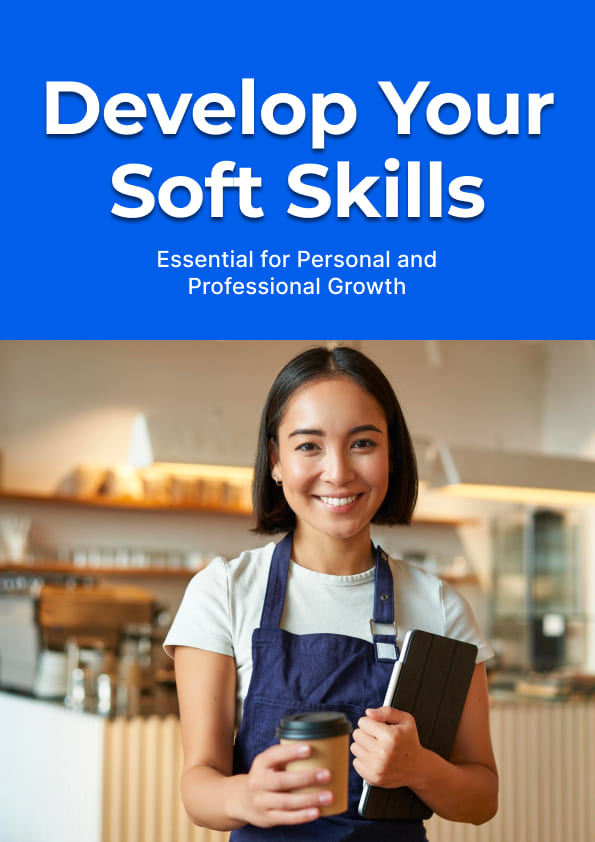 Develop Your Soft Skills