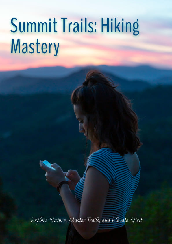 Summit Trails Hiking Mastery